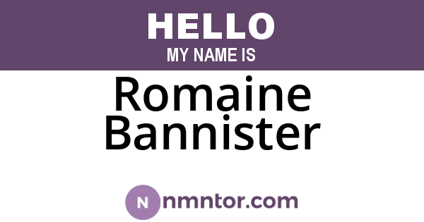 Romaine Bannister