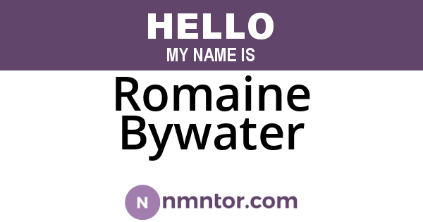 Romaine Bywater
