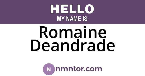 Romaine Deandrade