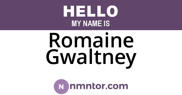 Romaine Gwaltney
