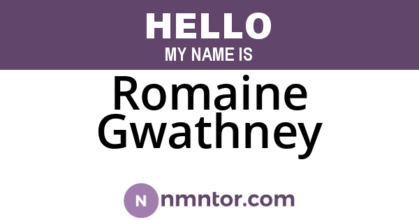 Romaine Gwathney