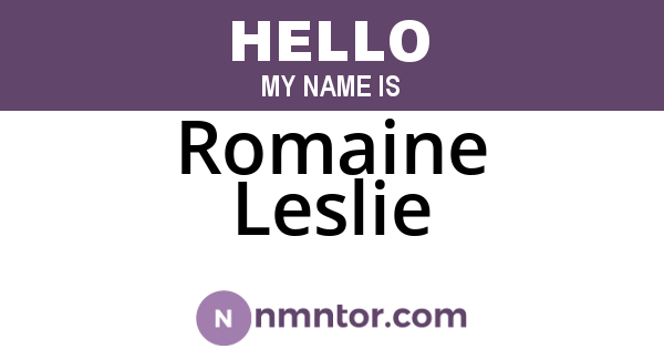 Romaine Leslie
