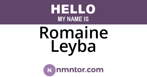 Romaine Leyba