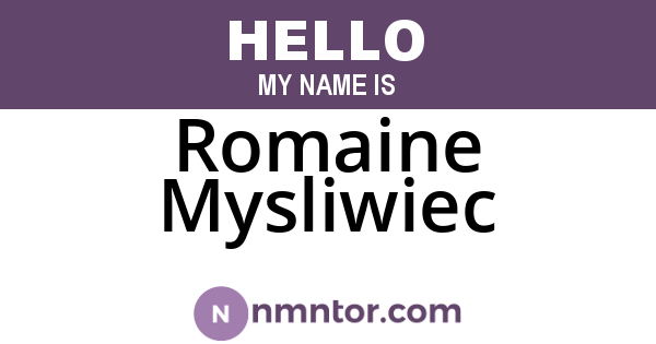 Romaine Mysliwiec