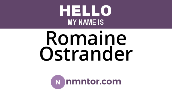 Romaine Ostrander