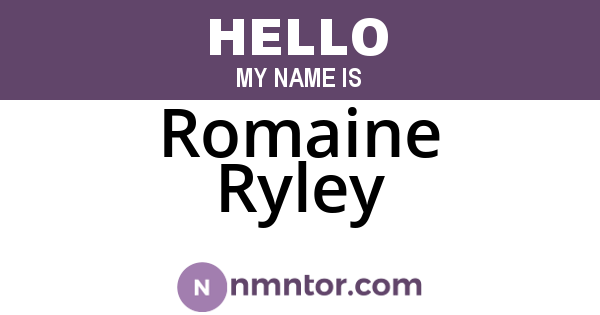 Romaine Ryley