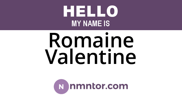 Romaine Valentine