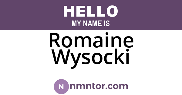 Romaine Wysocki