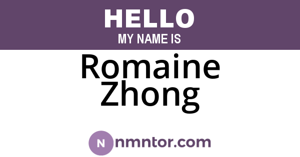 Romaine Zhong