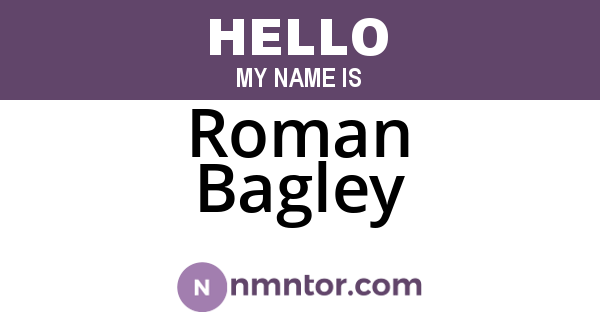 Roman Bagley