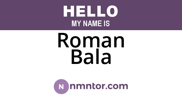 Roman Bala