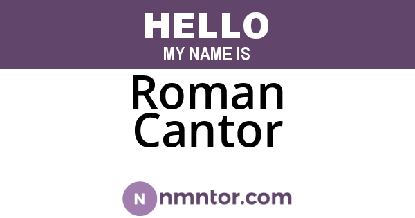 Roman Cantor
