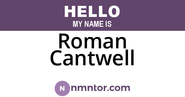 Roman Cantwell
