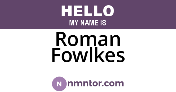 Roman Fowlkes