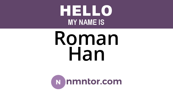 Roman Han