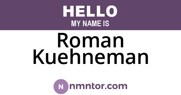 Roman Kuehneman
