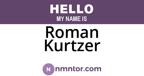 Roman Kurtzer