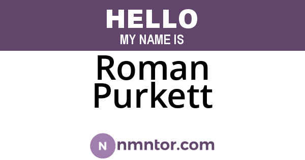 Roman Purkett