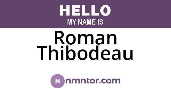 Roman Thibodeau