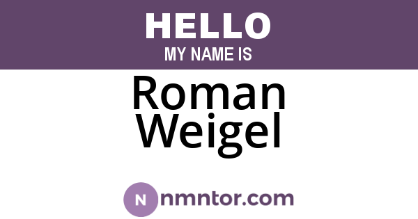 Roman Weigel