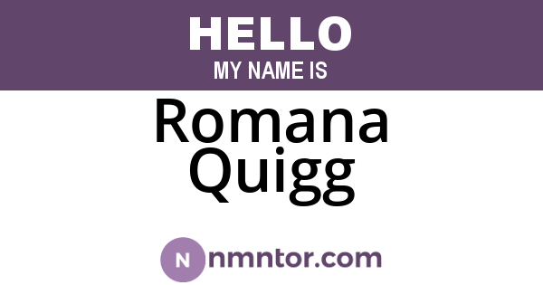 Romana Quigg