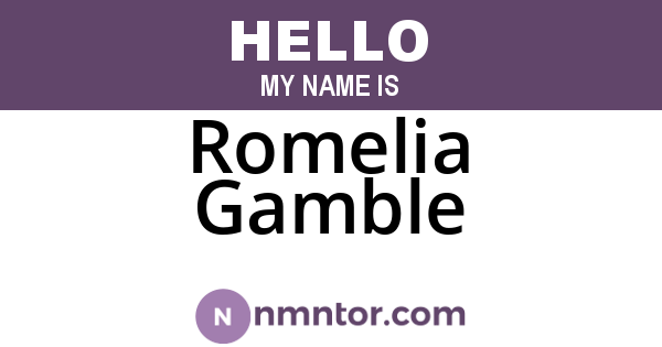 Romelia Gamble