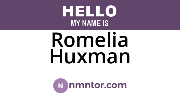 Romelia Huxman