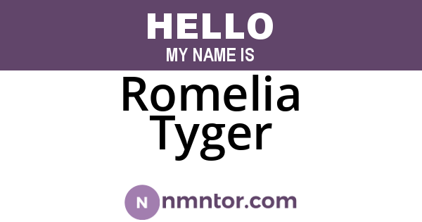 Romelia Tyger