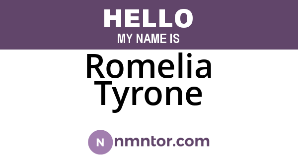 Romelia Tyrone