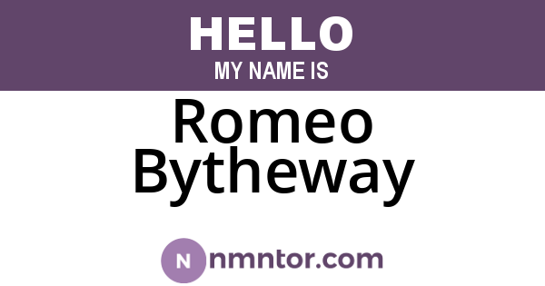 Romeo Bytheway