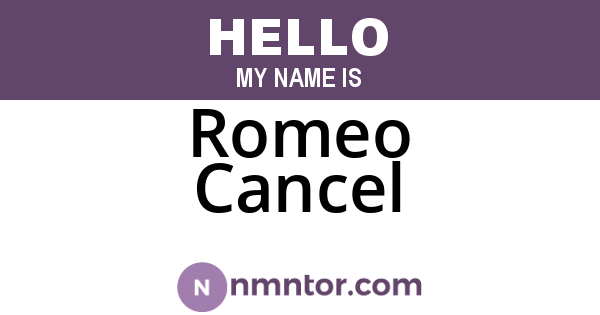 Romeo Cancel