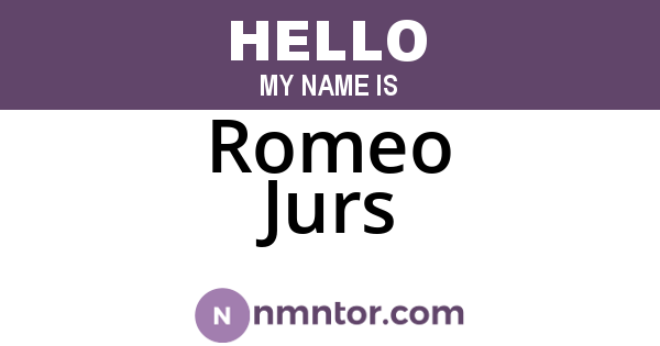 Romeo Jurs