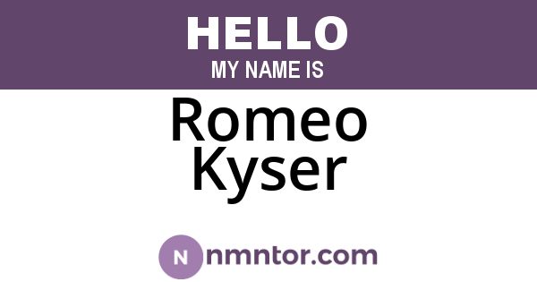 Romeo Kyser