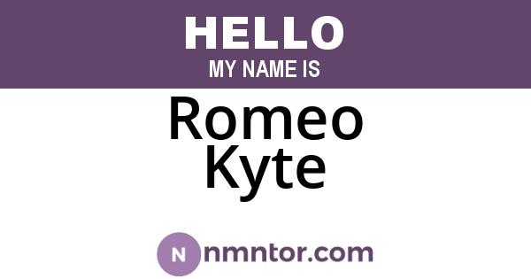 Romeo Kyte