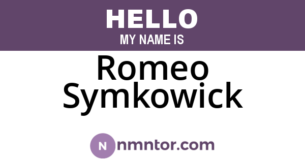 Romeo Symkowick