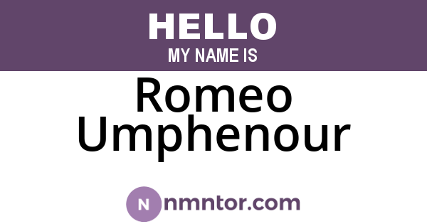 Romeo Umphenour