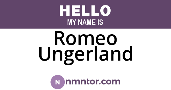 Romeo Ungerland