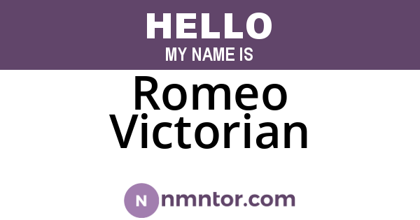 Romeo Victorian