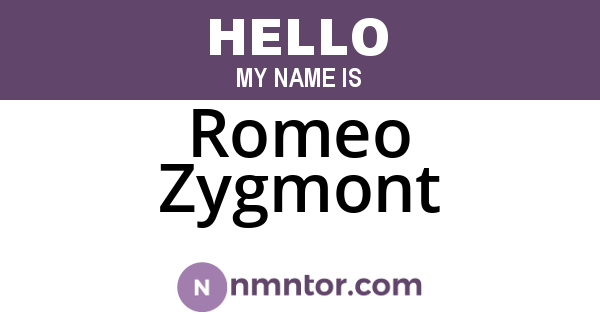 Romeo Zygmont
