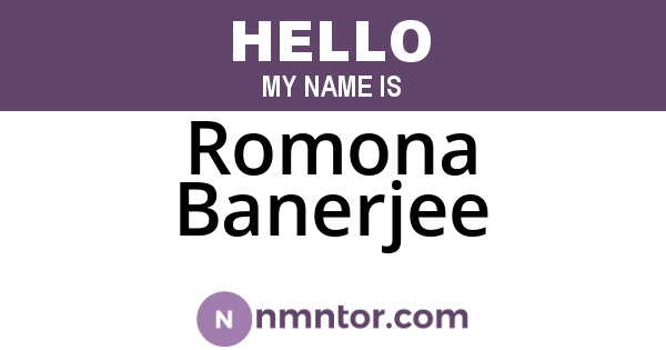 Romona Banerjee