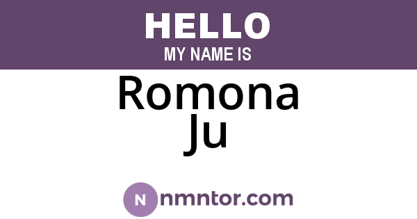 Romona Ju