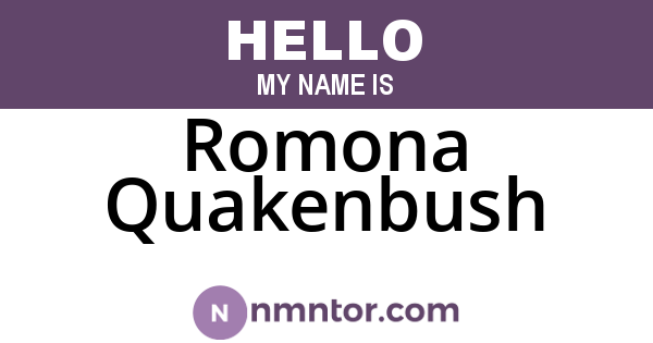 Romona Quakenbush