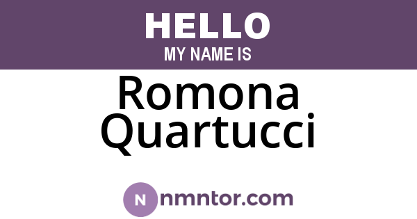 Romona Quartucci