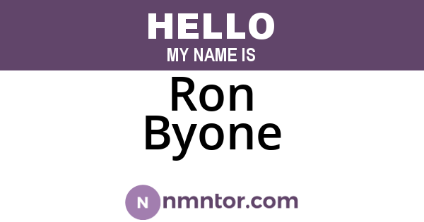 Ron Byone