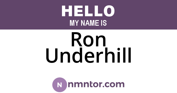 Ron Underhill