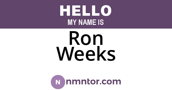 Ron Weeks