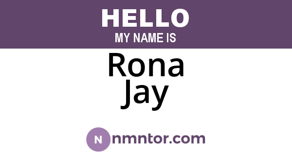 Rona Jay