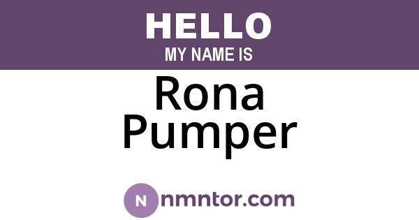 Rona Pumper