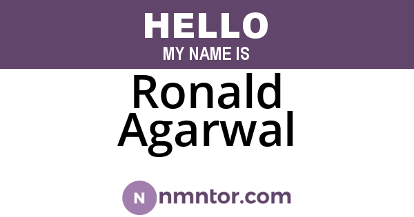 Ronald Agarwal