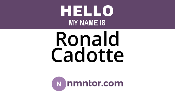Ronald Cadotte